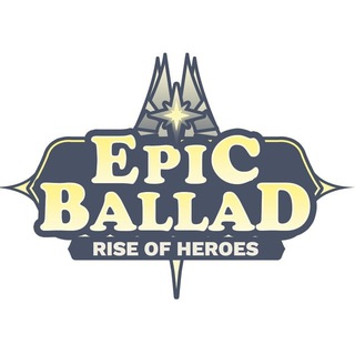 🇲🇽Epic Ballad: Rise of Heroes