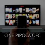 🎥 CINE PIPOCA OFC
