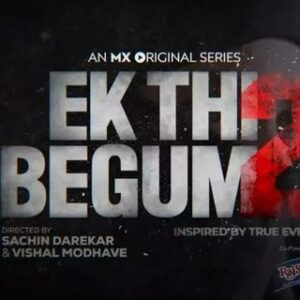 EK THI BEGUM SEASON 2 WEBSERIES