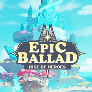 🇲🇽Epic Ballad: Rise of Heroes