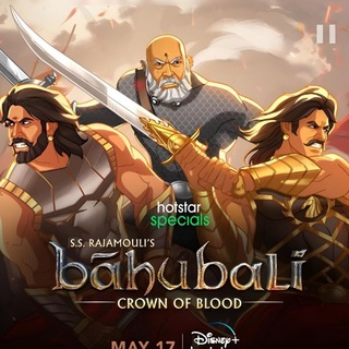 Baahubali: Crown of Blood Series [ Tamil + Telugu + Hindi + Malayalam + Kannada ]