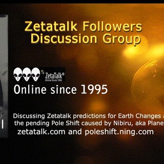 ZetaTalk Followers Chat