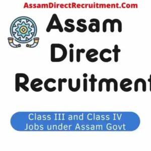 Assam Direct Recruitment (Preparation for 26000 post)