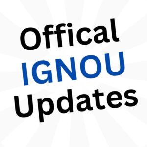 Official IGNOU Updates