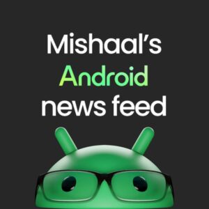 Mishaal's Android News Feed