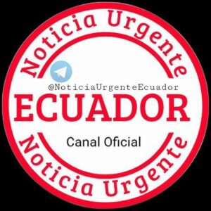 🚨Noticia Urgente Ecuador🚨