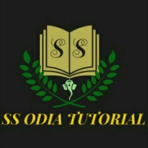 SS Odia Tutorial (+2 2ND YEAR)