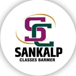 Sankalp Classes Barmer ™