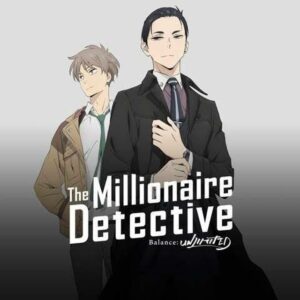 The Millionaire Detective: Balance - Unlimited