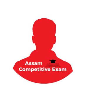 Assam Competitive Exam