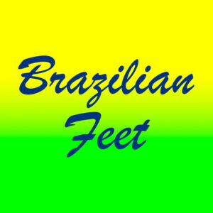 Brazilian Feet