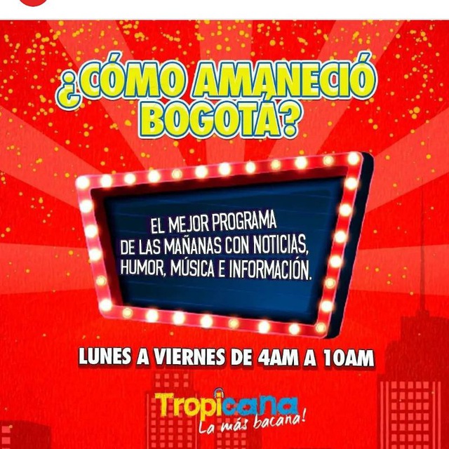 Tropicana presenta: ¿Cómo Amaneció Bogotá?