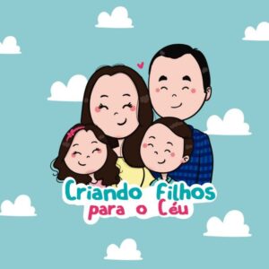 Criando Filhos para o Céu