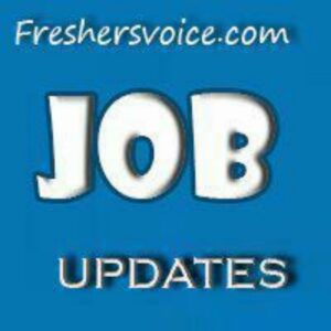 Freshersvoice Off Campus,Walk-in,Govt Job Updates