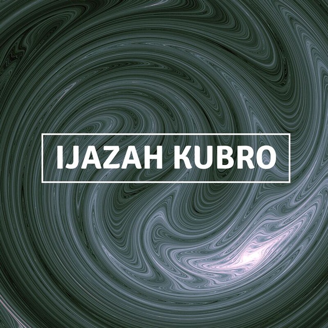 Ijazah Kubro