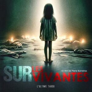 Les Survivantes - Le Film Officiel