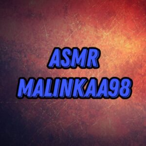 ASMR Malinkaa98