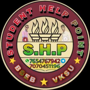 STUDENT HELP POINT VKSU ARA + BSEB PATNA