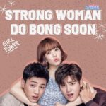 Strong Woman Do Bong-soon @Dramamixxoficial