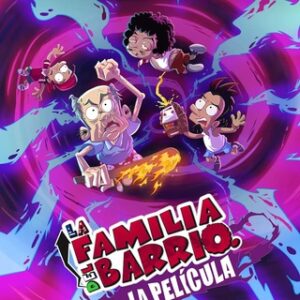 La Familia del Barrio: La Película