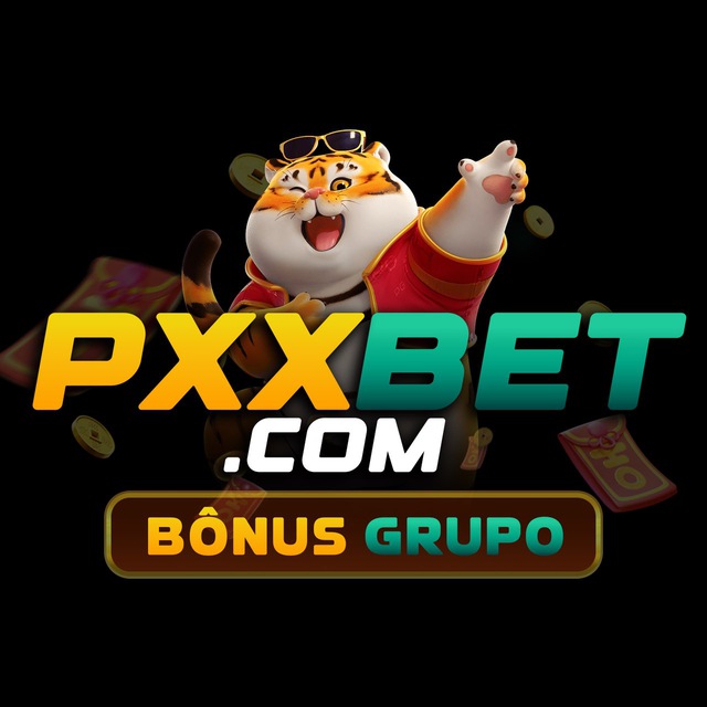 PXXBET.COM GRUPO DE BÔNUS🇧🇷🤙🏽