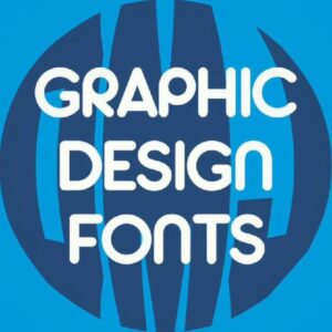 Graphic Design Fonts