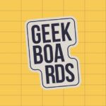 GEEKBOARDS