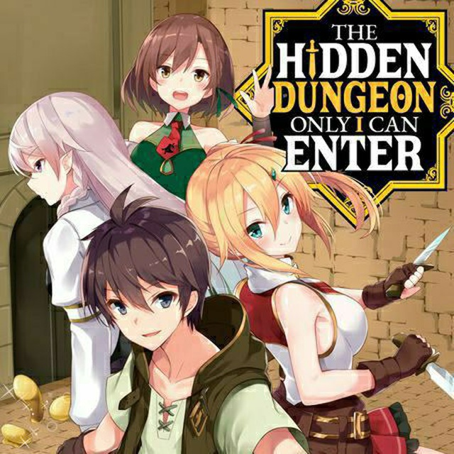 The Hidden Dungeon Only I Can Enter