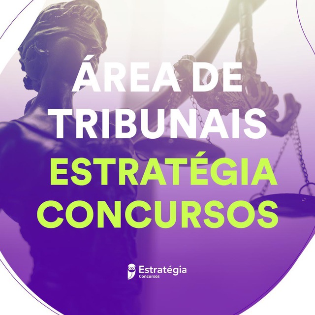 Área de Tribunais - Estratégia Concursos