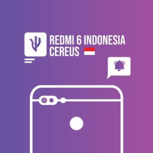 Redmi 6 || Cereus Indonesia™ 🇮🇩 | Updates