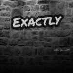 EXACTLY ♥✨