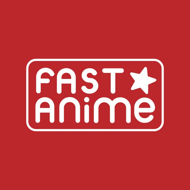 Fast Anime