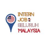 Internship Job Seluruh Malaysia