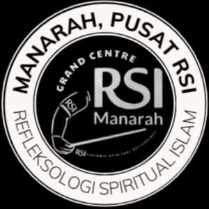 MANARAH PUSAT RSI (REFLESKOLOGI SPIRITUAL ISLAM)