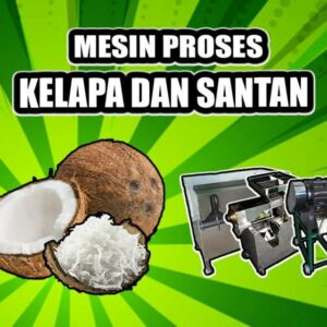 Mesin Pemprosesan Santan Mesin proses kelapa