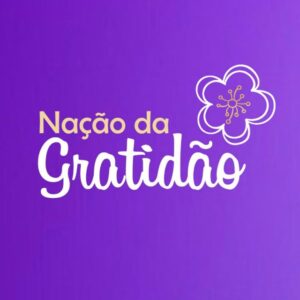 Nação da Gratidão 🙏