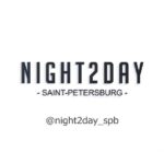 Night2day СПб: новые места, открытия, афиши
