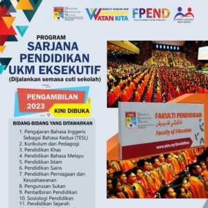 SARJANA PENDIDIKAN MOD EKSEKUTIF UKM 2023