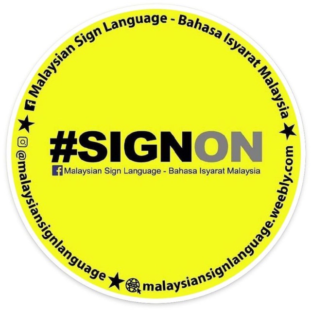 #SIGNON : Malaysian Sign Language / Bahasa Isyarat Malaysia (Official) 🤟🏻