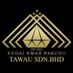 KEDAI EMAS PAKCHU TAWAU