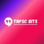 TNPSC BITS - GROUP EXAM PREPARATION