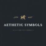 AESTHETIC SYMBOLS & STUFF