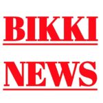 BIKKI NEWS