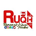 Roman Urdu Quotes™ & Hadees™