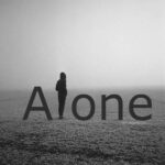 A L O N E