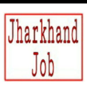 Jharkhand Job