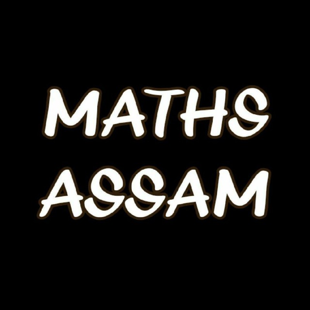 MATHS ASSAM