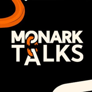 Monark Talks