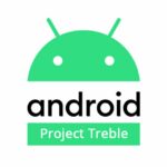 Project Treble Updates™