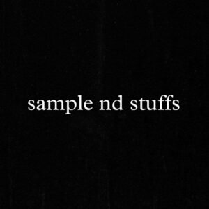 Sample nd Stuffs